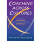 Coaching Across Cultures: New Tools for Leveraging National, Corporate and Professional Differences