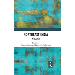 Northeast India: A Reader