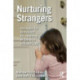Nurturing Strangers: Strategies for Nonviolent Re-parenting of Children in Foster Care
