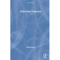 Numerical Cognition: The Basics