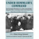 Under Himmler's Command: The Personal Recollections of Oberst Hans-Georg Eismann, Operations Officer, Army Group Vistula, Eastern Front 1945