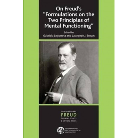 On Freud's ''Formulations on the Two Principles of Mental Functioning''
