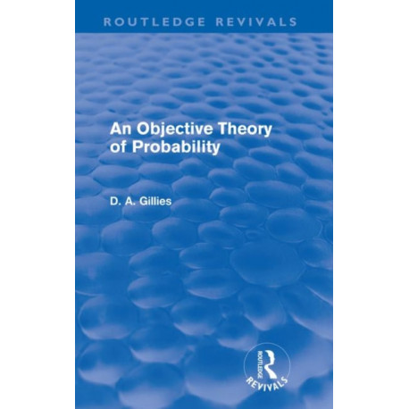 An Objective Theory of Probability (Routledge Revivals)