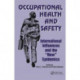 Occupational Health and Safety: International Influences and the New Epidemics