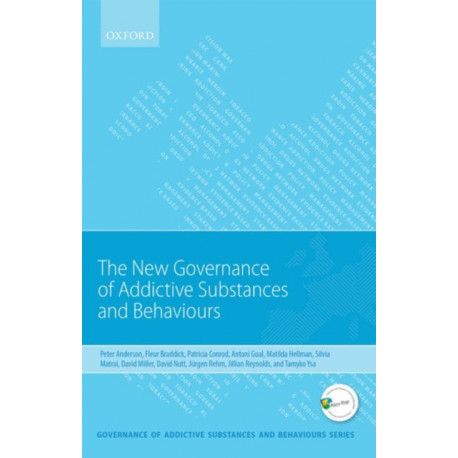 New Governance of Addictive Substances and Behaviours