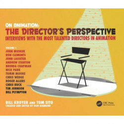 On Animation: The Director's Perspective Vol 1