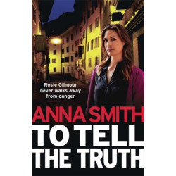 To Tell the Truth: Rosie Gilmour 2