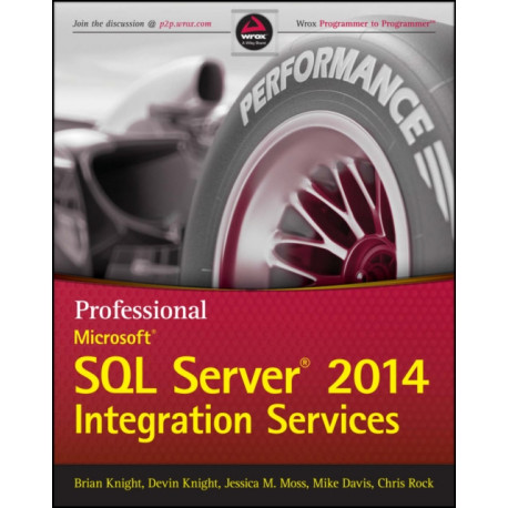 Professional Microsoft SQL Server 2014 Integration Services