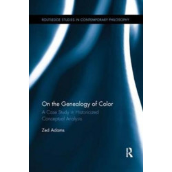 On the Genealogy of Color: A Case Study in Historicized Conceptual Analysis