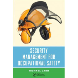 Security Management for Occupational Safety