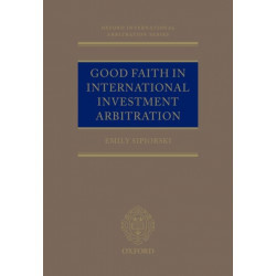 Good Faith in International Investment Arbitration