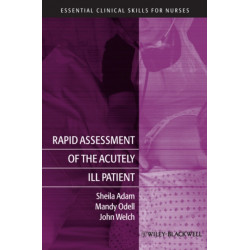 Rapid Assessment of the Acutely Ill Patient