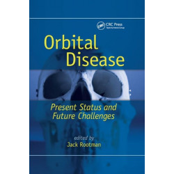 Orbital Disease: Present Status and Future Challenges