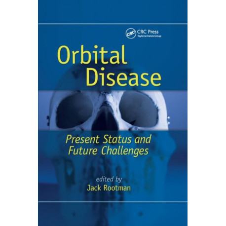 Orbital Disease: Present Status and Future Challenges