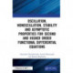 Oscillation, Nonoscillation, Stability and Asymptotic Properties for Second and Higher Order Functional Differential Equations