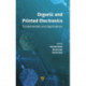 Organic and Printed Electronics: Fundamentals and Applications