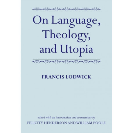 On Language, Theology, and Utopia