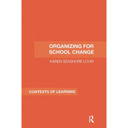 Organizing for School Change