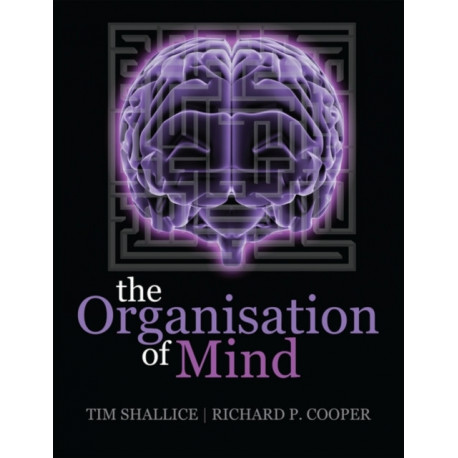 The Organisation of Mind