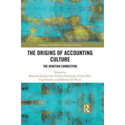 The Origins of Accounting Culture: The Venetian Connection