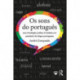 Os sons do portugues: uma introducao pratica a fonetica e a pronuncia da lingua portuguesa