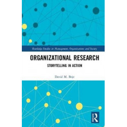 Organizational Research: Storytelling in Action