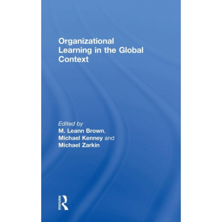 Organizational Learning in the Global Context