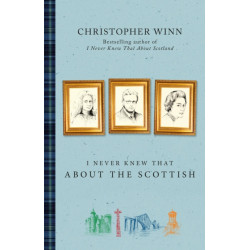 I Never Knew That About the Scottish