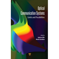 Optical Communication Systems: Limits and Possibilities