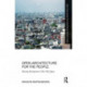 Open Architecture for the People: Housing Development in Post-War Japan