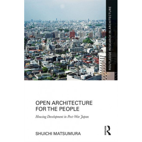 Open Architecture for the People: Housing Development in Post-War Japan