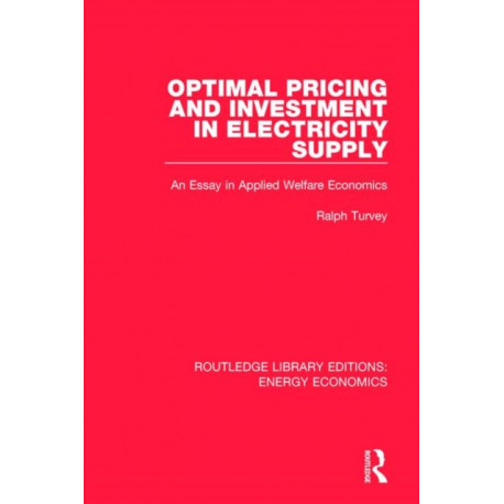 Optimal Pricing and Investment in Electricity Supply: An Esay in Applied Welfare Economics