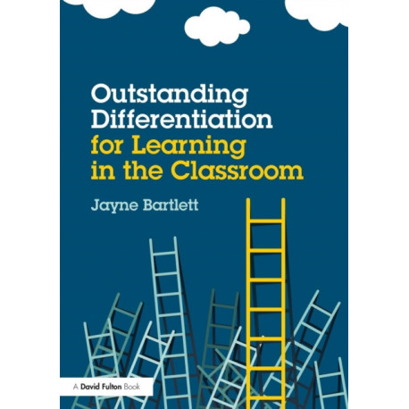 Outstanding Differentiation for Learning in the Classroom