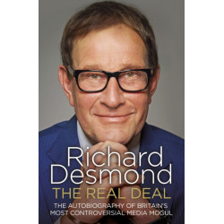 The Real Deal: The Autobiography of Britain’s Most Controversial Media Mogul