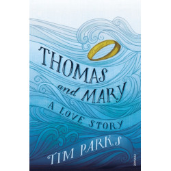Thomas and Mary: A Love Story