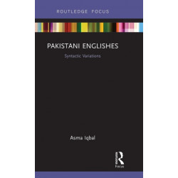 Pakistani Englishes: Syntactic Variations