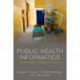 Public Health Informatics: Designing for change - a developing country perspective