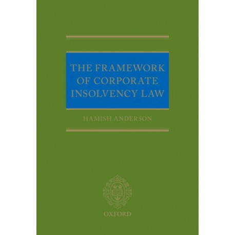 The Framework of Corporate Insolvency Law