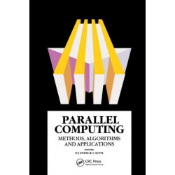 Parallel Computing: Methods, Algorithms and Applications