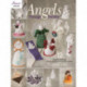 Angels Through The Year: 12 Angelic Designs Made Using Size 10 Crochet Cotton!