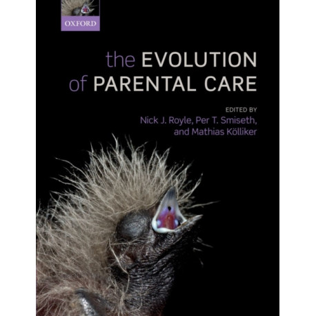 The Evolution of Parental Care