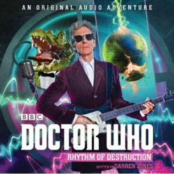 Doctor Who: Rhythm of Destruction: 12th Doctor Audio Original