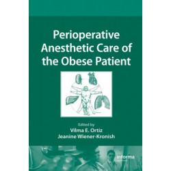 Perioperative Anesthetic Care of the Obese Patient
