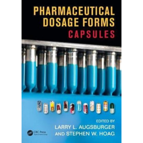 Pharmaceutical Dosage Forms: Capsules