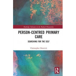 Person-centred Primary Care: Searching for the Self