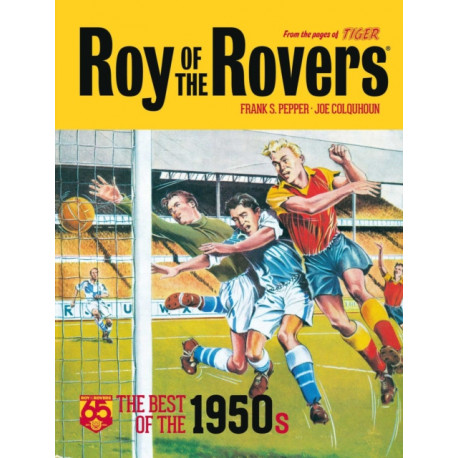 Roy of the Rovers: The Best of the 1950s