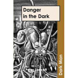 Danger in the Dark
