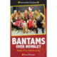 Bantams Over Wembley: Bradford City's Miracle Season