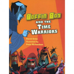 Boffin Boy and the Time Warriors