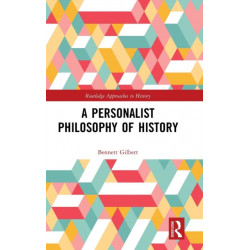 A Personalist Philosophy of History